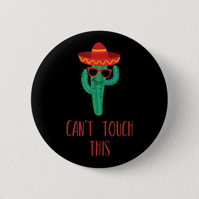 Chapa Redonda De 5 Cm No se puede tocar este cactus (Anverso)