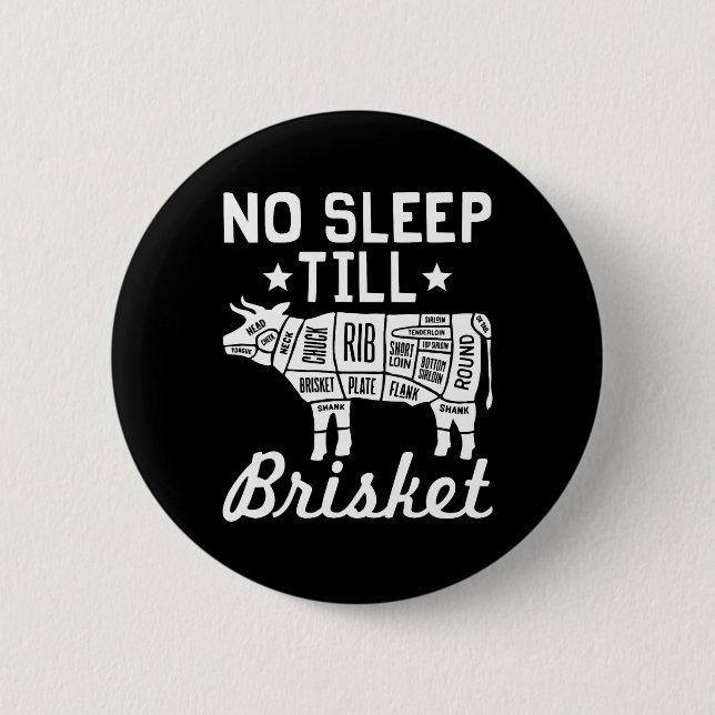 Chapa Redonda De 5 Cm No Sleep Til Brisket - Funny Bbq Beef Gift (Anverso)