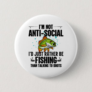 Chapa Redonda De 5 Cm No soy antisocial, simplemente prefiero pescar que