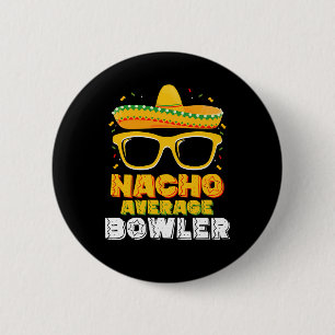 Chapa Redonda De 5 Cm No soy un bolichista promedio Cinco De MayoNo soy