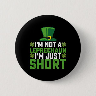 Chapa Redonda De 5 Cm No soy un Leprechaun, soy el St Patrick's corto