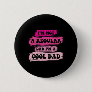 Chapa Redonda De 5 Cm No Soy Un Padre Normal Soy Un Padre Genial Padre V