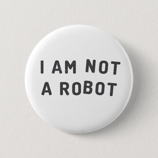 Chapa Redonda De 5 Cm No soy un robot (Anverso)