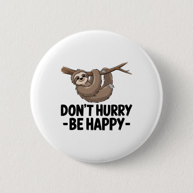 Chapa Redonda De 5 Cm No te hagas feliz (Anverso)