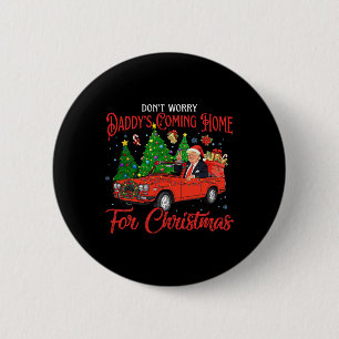 Chapa Redonda De 5 Cm No te preocupes que los Navidades lleguen a casa