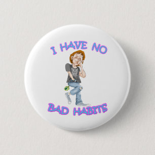 Chapa Redonda De 5 Cm No Tengo Malos Hábitos