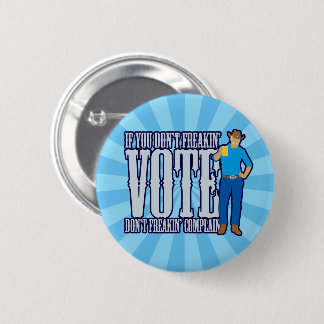 Chapa Redonda De 5 Cm No VOTEN No se quejen