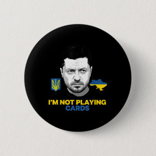 Chapa Redonda De 5 Cm No voy a jugar a las cartas apoyo a Zelensky Trump