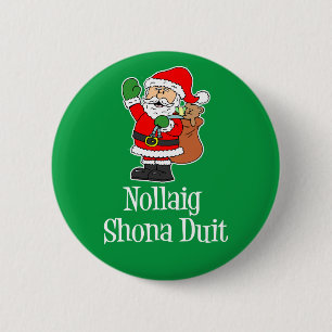 Chapa Redonda De 5 Cm Nollaig Shona Duit Navidades irlandeses Santa