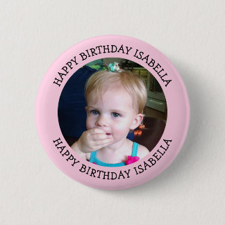 Chapa Redonda De 5 Cm Nombre personalizado y cumpleaños de la foto