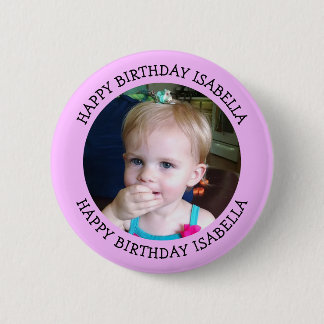 Chapa Redonda De 5 Cm Nombre personalizado y cumpleaños de la foto