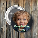 Chapa Redonda De 5 Cm Nombre y foto de cumpleaños feliz y personalizado<br><div class="desc">Personalice el botón de cumpleaños de este niño agregando la imagen y el nombre de su hijo a este botón Feliz Cumpleaños en el área del personalizar.</div>
