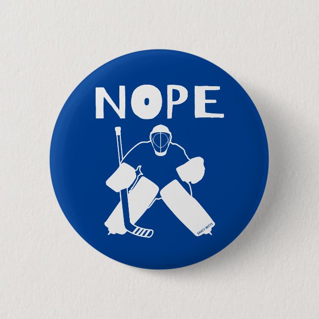 Chapa Redonda De 5 Cm Nope Funny Hockey Goalie flare (Anverso)