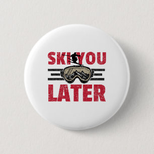 Chapa Redonda De 5 Cm Nos Vemos Más Tarde Funny Skier Cool Snowboarder M