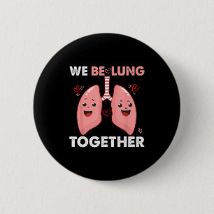 Chapa Redonda De 5 Cm Nosotros pulmonamos juntos Feliz día de San Valent