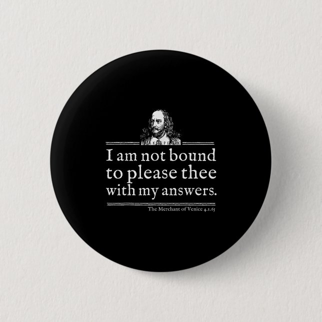 Chapa Redonda De 5 Cm Not Bound To Please Shakespeare Quote Shirt Theate (Anverso)