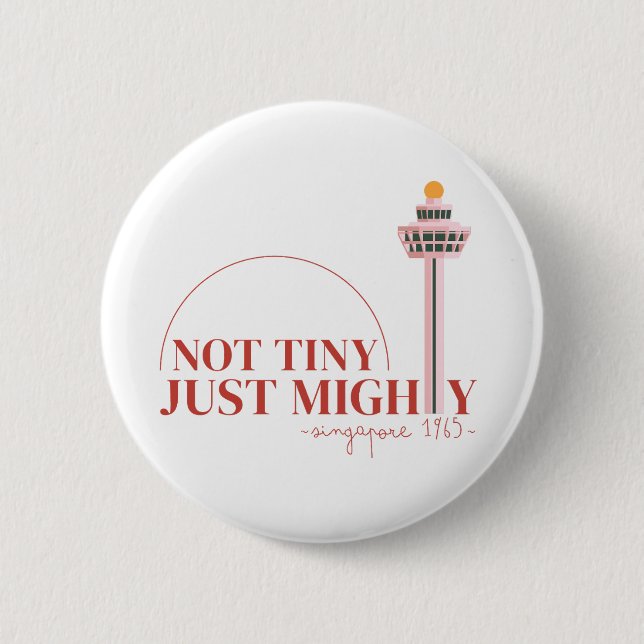 Chapa Redonda De 5 Cm Not Tiny Just Mighty Celebration  (Anverso)