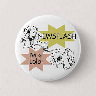 Chapa Redonda De 5 Cm Noticias Soy una Lola Camisetas y Regalos