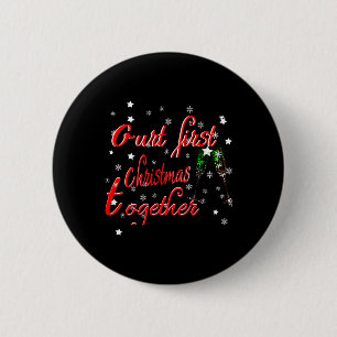 Chapa Redonda De 5 Cm Nuestra primera Navidad juntos Feliz Navidad