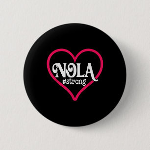 Chapa Redonda De 5 Cm Nueva Orleans Nola Strong Heart Tee New Orleans