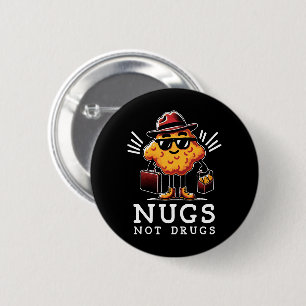 Chapa Redonda De 5 Cm Nuggets Crujientes No Drogas