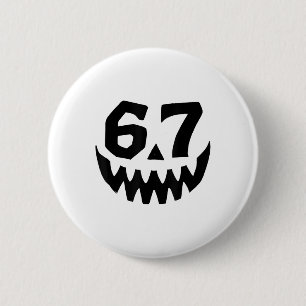 Chapa Redonda De 5 Cm Número 67 coincidente seis siete 6 7 Meme 6 7 Hall