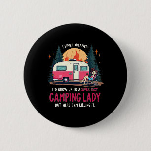 Chapa Redonda De 5 Cm Nunca soñé que Super Y Camping Lady la matara