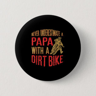 Chapa Redonda De 5 Cm Nunca Subestimes A Un Papa Con Una Bicicleta Sucia
