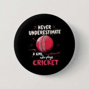 Chapa Redonda De 5 Cm Nunca Subestimes a una Chica que Juega Cricket Cri
