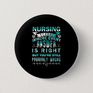 Chapa Redonda De 5 Cm Nurse Gift Escuela de Enfermería donde cada
