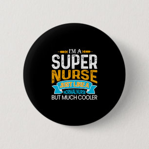 Chapa Redonda De 5 Cm Nurse Gift   Soy Una Superenfermera