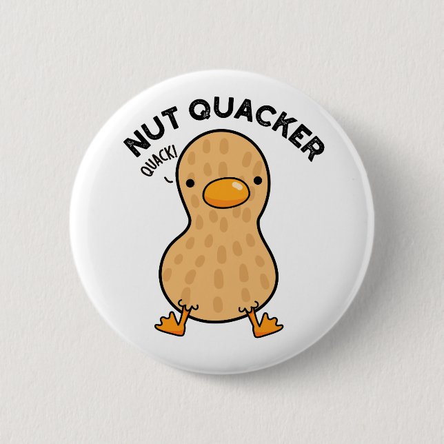Chapa Redonda De 5 Cm Nut Quacker Funny Peanut Puns (Anverso)