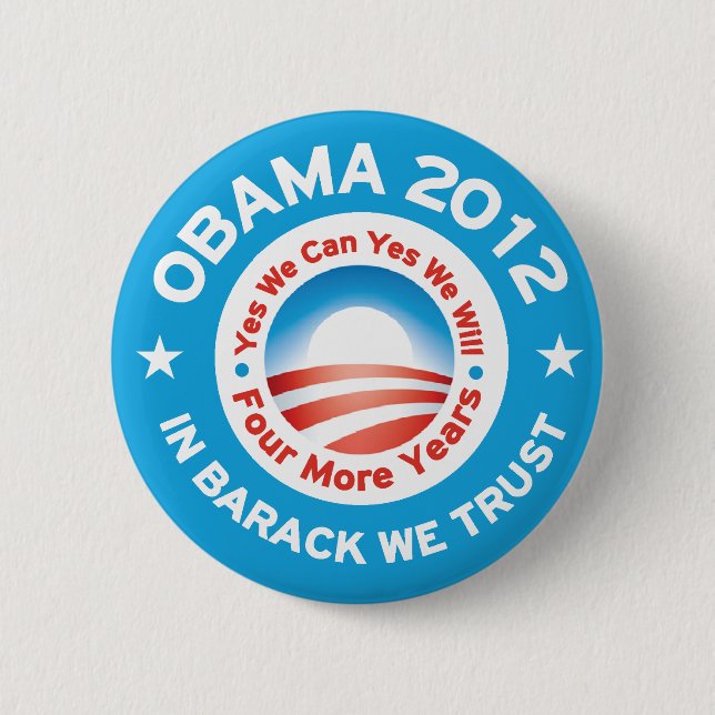 Chapa Redonda De 5 Cm Obama 2012 - En Barack confiamos en (Anverso)