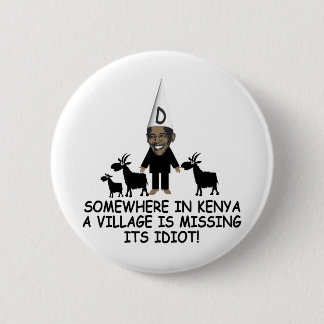 Chapa Redonda De 5 Cm Obama anti, idiota del pueblo
