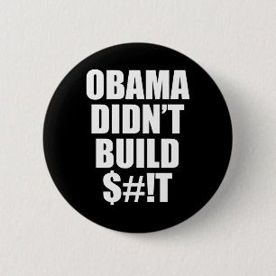 Chapa Redonda De 5 Cm Obama no construyó $#!T