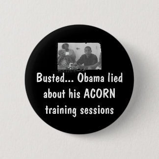 Chapa Redonda De 5 Cm obamaacorn, reventado… Obama mintió sobre su ACOR…