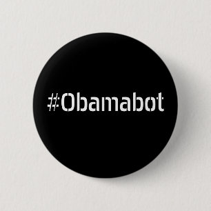 Chapa Redonda De 5 Cm ¡Obamabots une!