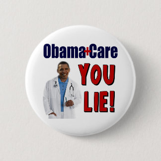 Chapa Redonda De 5 Cm ObamaCare: ¡"Usted mentira! "