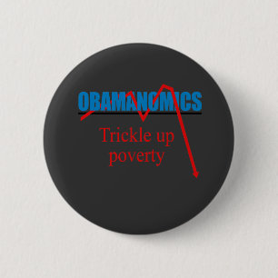 Chapa Redonda De 5 Cm Obamanomics - chorrito encima de la pobreza