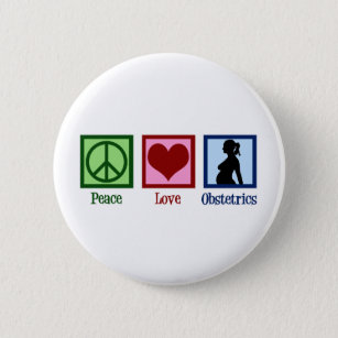 Chapa Redonda De 5 Cm Obstetricia de amor por la paz Oficina Cute OBGYN