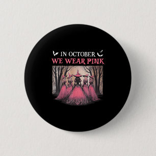 Chapa Redonda De 5 Cm Octubre Usamos Cáncer De Mama De Halloween De Bruj