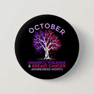Chapa Redonda De 5 Cm Octubre Violencia doméstica y cáncer de mama