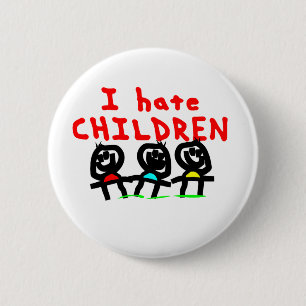 Chapa Redonda De 5 Cm ¡Odio niños!