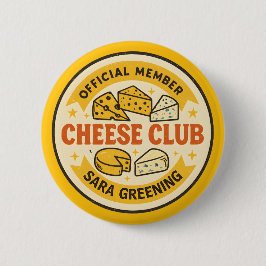 Chapa Redonda De 5 Cm Official Member of the Cheese Club Name gift