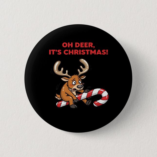 Chapa Redonda De 5 Cm Oh Deer Its Christmas Stressed Reindeer With Sweet (Anverso)