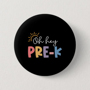 Chapa Redonda De 5 Cm Oh Hola Profesor Pre K Estudiante Preescolar Prime