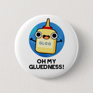 Chapa Redonda De 5 Cm Oh My Gluness Funny Super Glue Pun