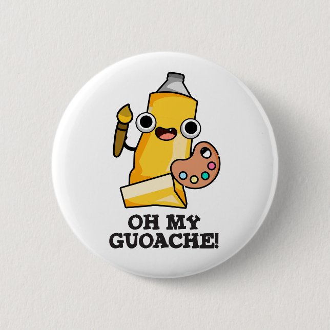 Chapa Redonda De 5 Cm Oh My Guoache Funny Artists Paint Pun (Anverso)