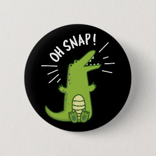 Chapa Redonda De 5 Cm Oh Snap Funny Snapping Crocodile Pun Dark BG
