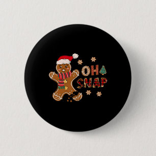 Chapa Redonda De 5 Cm Oh Snap Gingerbread Man Feliz Navidad Pajam